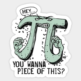 You Wanna Piece of This Pi Day Sticker